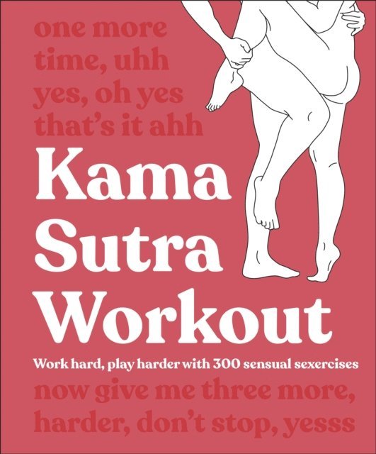 DK - Kama Sutra Workout New Edition, E-bok
