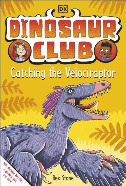 Rex Stone - Dinosaur Club: Catching the Velociraptor, E-bok