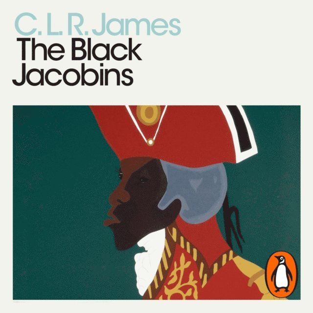 C. L. R. James - Black Jacobins, Ljudbok