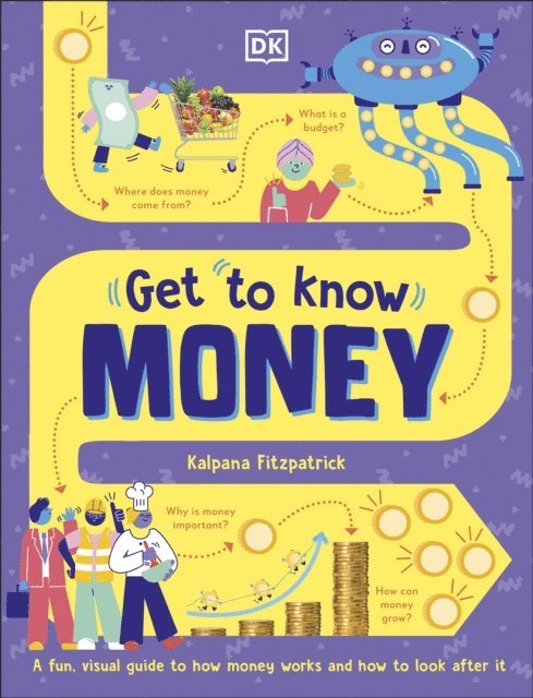 Kalpana Fitzpatrick - Get To Know: Money, E-bok