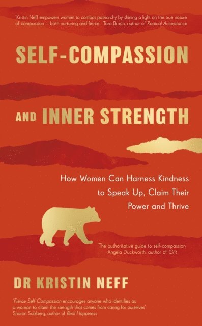 Kristin Neff - Self-compassion and inner strength, E-bok
