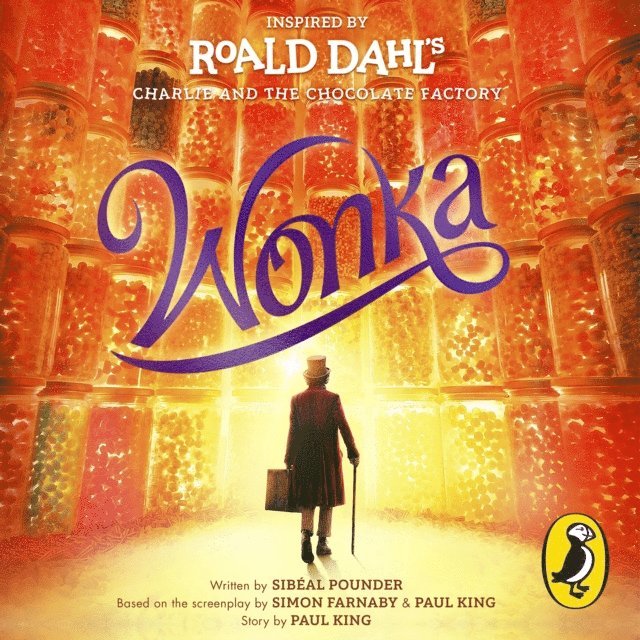 Simon Farnaby, Paul King, Sibeal Pounder, Roald Dahl - Wonka, Ljudbok