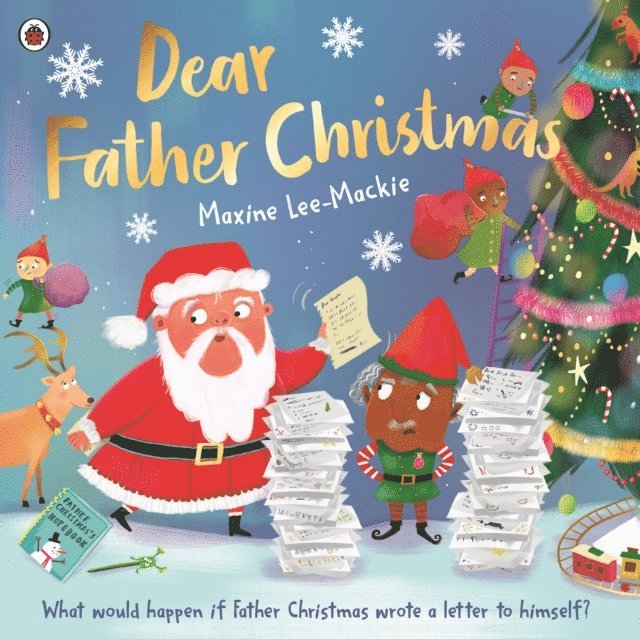 Maxine Lee-Mackie - Dear Father Christmas, E-bok