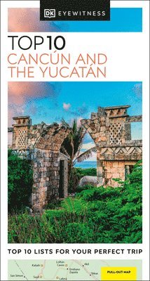 DK Top 10 Cancún and the Yucatán av DK Travel, Dk Travel