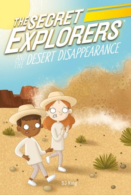 SJ King - Secret Explorers and the Desert Disappearance, E-bok
