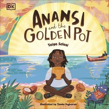 Taiye Selasi - Anansi and the Golden Pot, Häftad