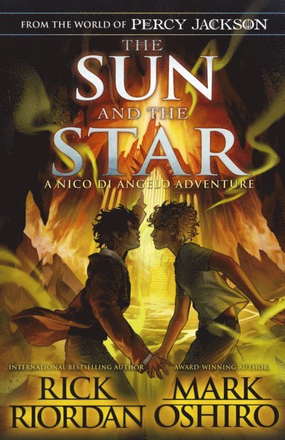 Rick Riordan, Mark Oshiro - From the World of Percy Jackson: The Sun and the Star (The Nico Di Angelo Adventures), E-bok