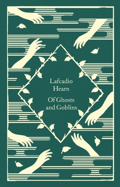 Lafcadio Hearn - Of Ghosts and Goblins, E-bok