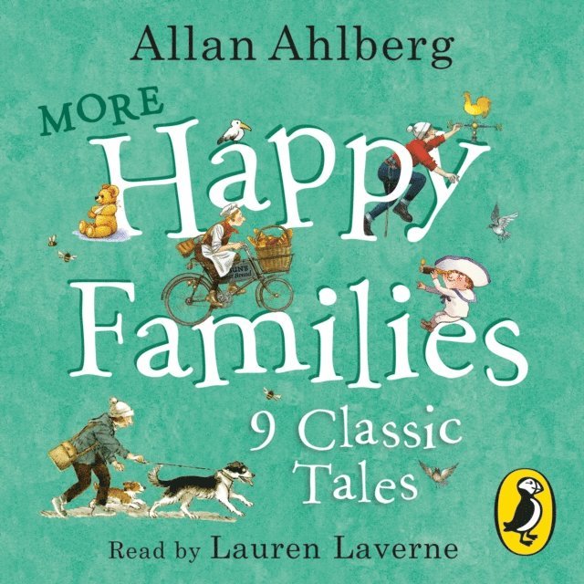 Allan Ahlberg - More Happy Families: 9 Classic Tales, Ljudbok