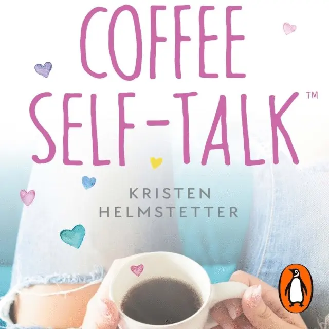 Kristen Helmstetter - Coffee Self-Talk, Ljudbok. Tillgänglighet: Lägg i varukorg