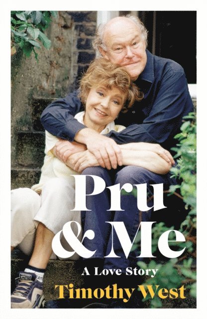 Timothy West - Pru and Me, E-bok