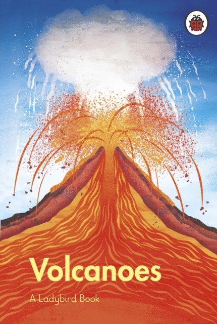 Ladybird - Ladybird Book: Volcanoes, E-bok