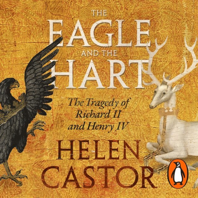 Helen Castor - Eagle and the Hart, Ljudbok