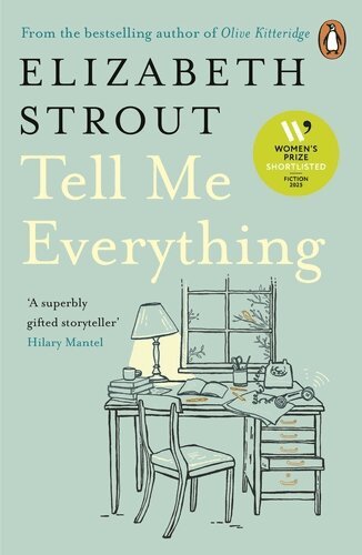 Elizabeth Strout - Tell Me Everything, Häftad