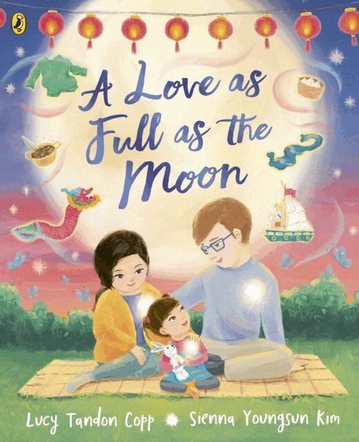 Lucy Tandon Copp - Love as Full as the Moon, E-bok