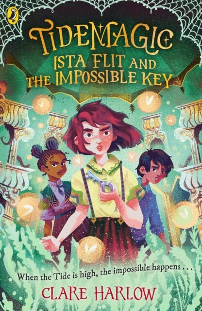 Clare Harlow - Tidemagic: Ista Flit and the Impossible Key, E-bok