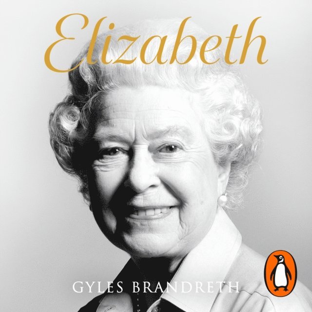 Gyles Brandreth - Elizabeth, Ljudbok