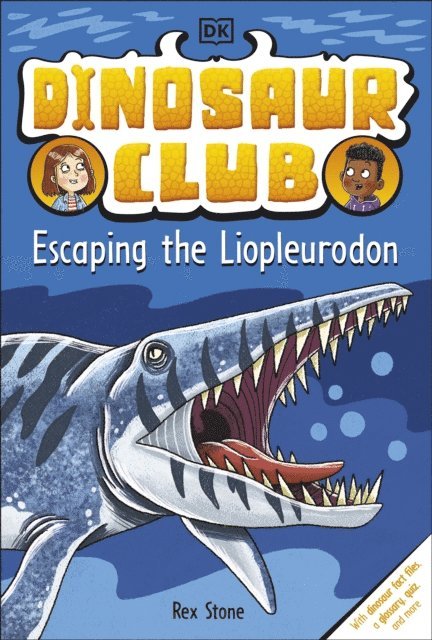 Rex Stone - Dinosaur Club: Escaping the Liopleurodon, E-bok