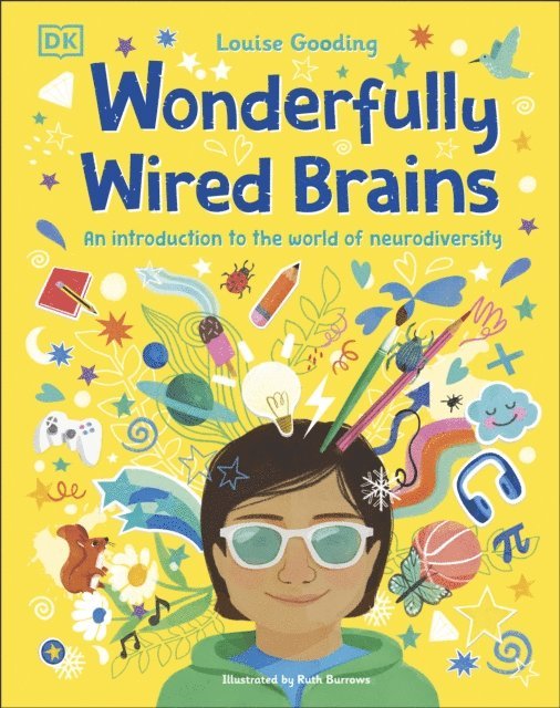 Louise Gooding - Wonderfully Wired Brains, E-bok