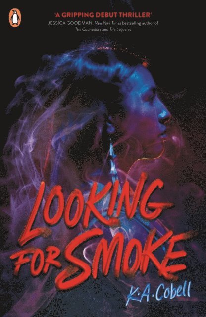 K. A. Cobell - Looking For Smoke, E-bok