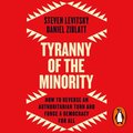 Tyranny of the Minority