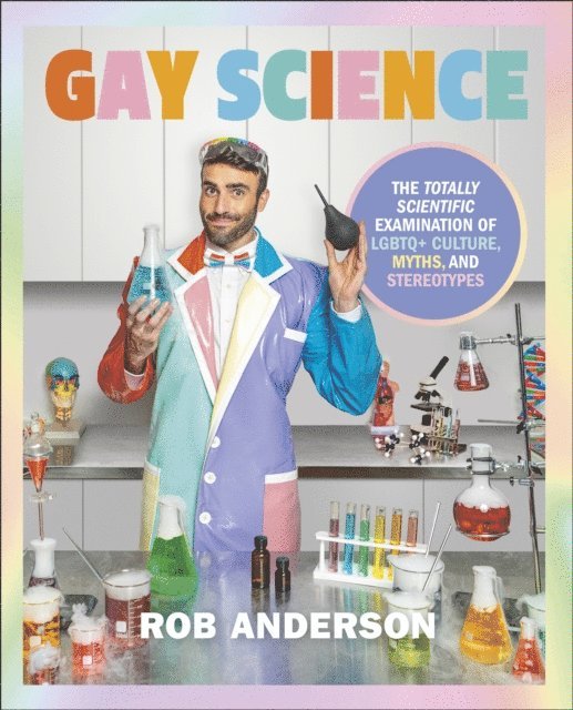 Rob Anderson - Gay Science, E-bok