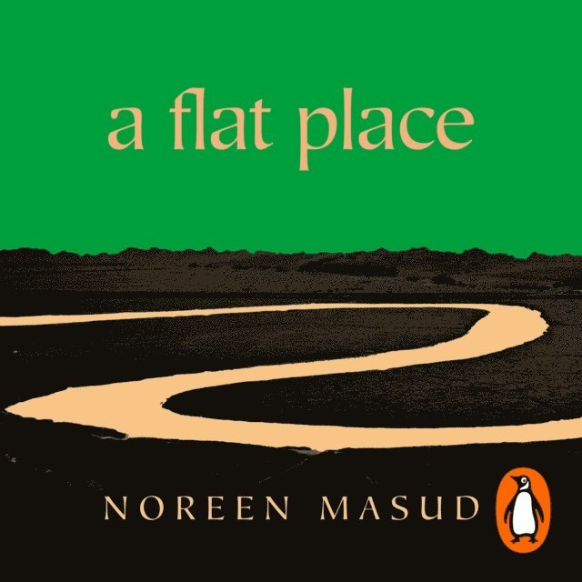 Noreen Masud - Flat Place, Ljudbok