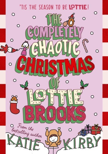 Katie Kirby - Completely Chaotic Christmas of Lottie Brooks, E-bok
