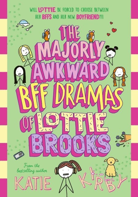 Katie Kirby - Majorly Awkward BFF Dramas of Lottie Brooks, E-bok