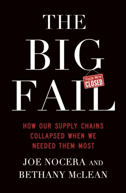Bethany McLean, Joe Nocera - Big Fail, E-bok
