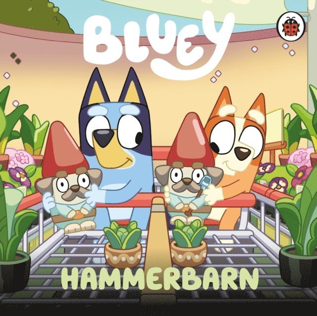 Bluey - Bluey: Hammerbarn, E-bok