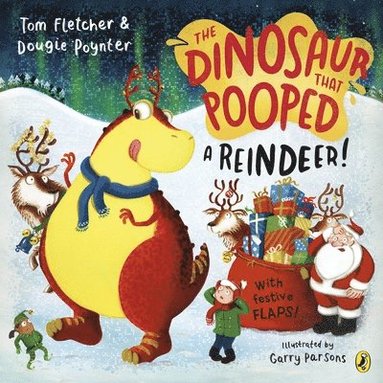 Dinosaur that Pooped a Reindeer! av Tom Fletcher, Dougie Poynter