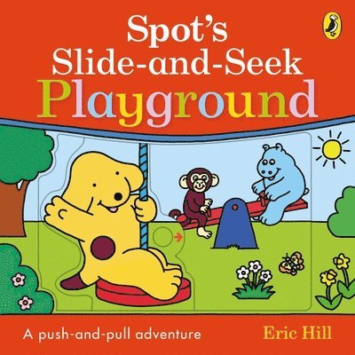 Eric Hill - Spot's Slide and Seek: Playground, Kartonnage