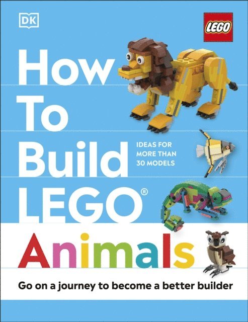 Jessica Farrell, Hannah Dolan - How to Build LEGO Animals, E-bok