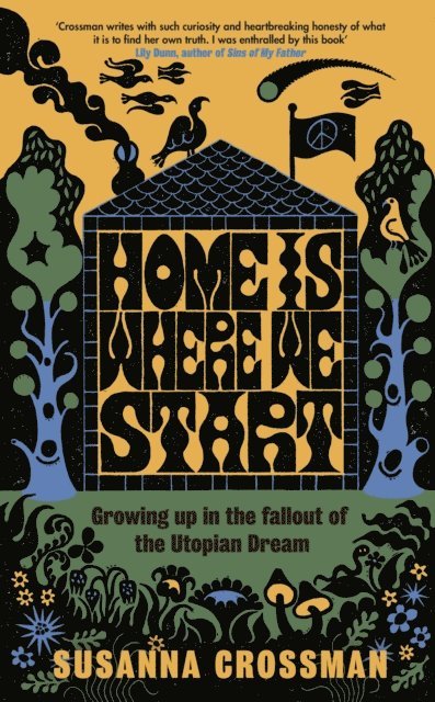 Susanna Crossman - Home Is Where We Start, E-bok