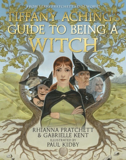 Rhianna Pratchett, Gabrielle Kent - Tiffany Aching's Guide to Being A Witch, E-bok