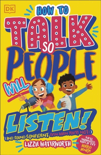 Lizzie Waterworth - How To Talk So People Will Listen, E-bok