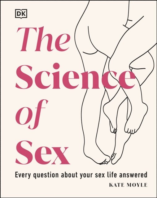 Kate Moyle - Science of Sex, E-bok