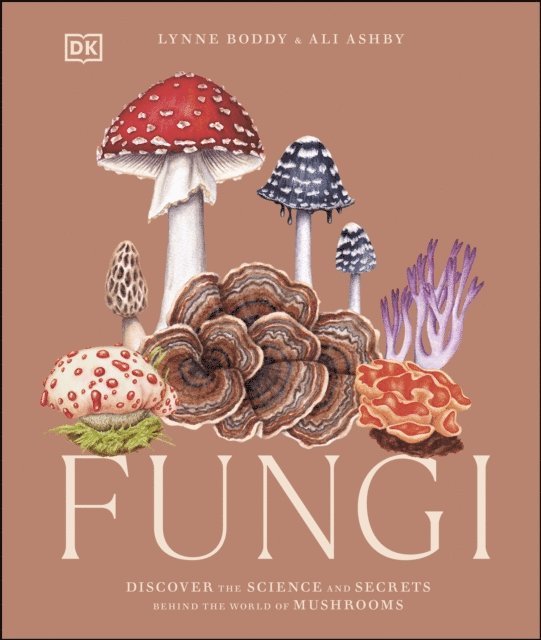Lynne Boddy, Ali Ashby - Fungi, E-bok
