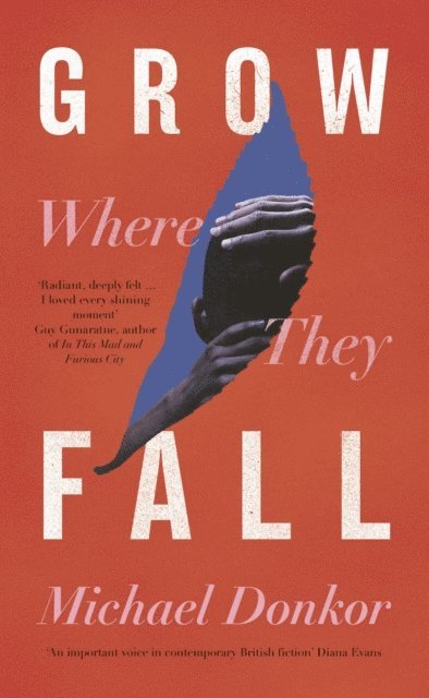 Michael Donkor - Grow Where They Fall, E-bok