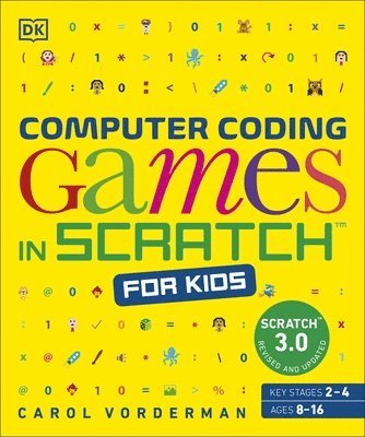 Carol Vorderman - Computer Coding Games in Scratch for Kids, Häftad