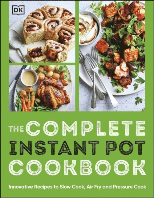 DK - Complete Instant Pot Cookbook, E-bok
