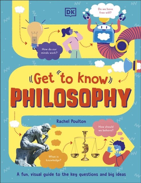 Rachel Poulton - Get To Know: Philosophy, E-bok