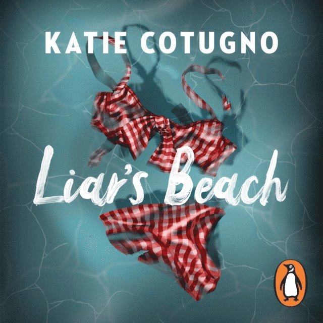 Katie Cotugno - Liar's Beach, Ljudbok