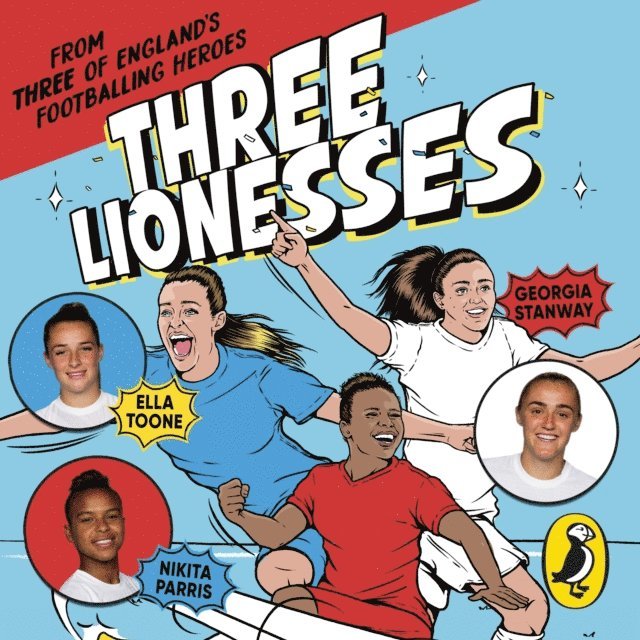 Cheryl Rickman, Nikita Parris, Georgia Stanway, Ella Toone - Three Lionesses, Ljudbok