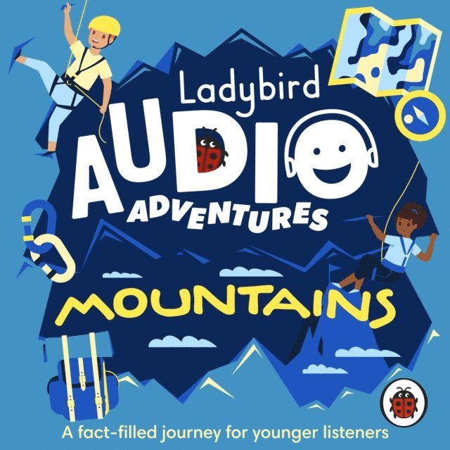 Ben Bailey Smith - Ladybird Audio Adventures: Mountains, Ljudbok