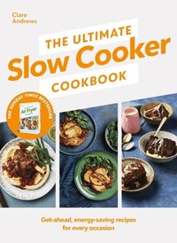 Ultimate Slow Cooker Cookbook