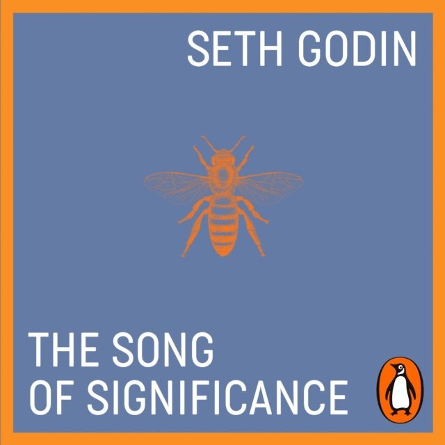 Seth Godin - Song of Significance, Ljudbok