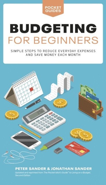 Peter J. Sander, Jonathan Sander - Budgeting for Beginners, E-bok