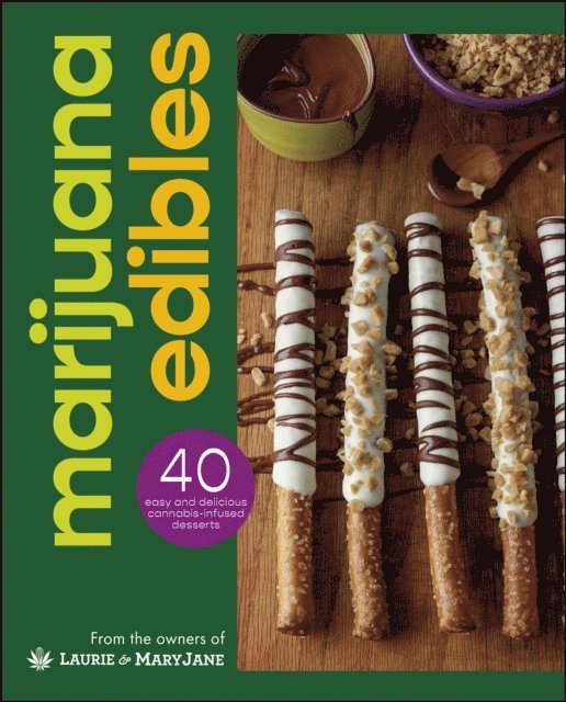 Laurie Wolf, Mary Thigpen - Marijuana Edibles, E-bok